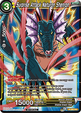 Surprise Attack Naturon Shenron